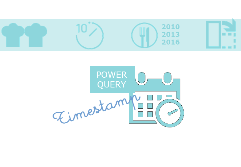 Comment transformer un Timestamp en Date avec PowerQuery